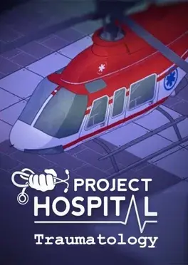 Project Hospital - Traumatology Department DLC PC Steam CD Key