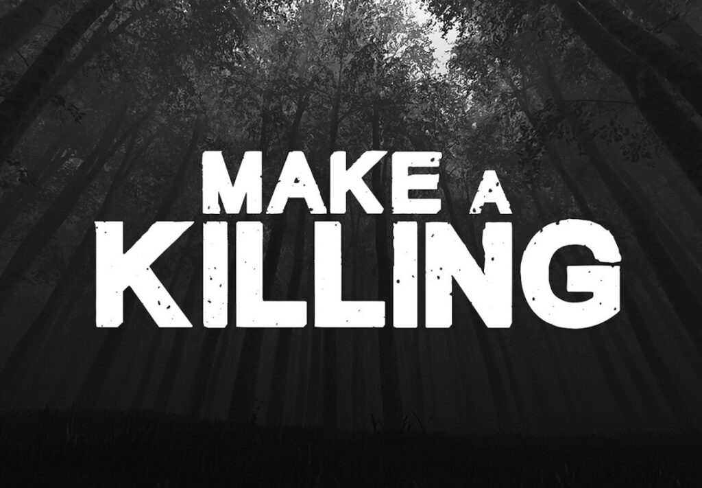 Make a Killing Steam CD Key