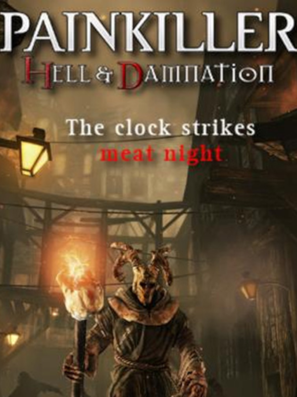 Painkiller Hell & Damnation The Clock Strikes Meat Night DLC PC Steam CD Key