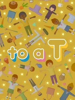 to a T PC Steam CD Key