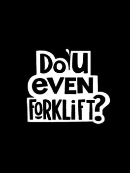 Do You even Forklift? PC Steam CD Key