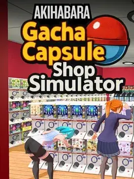 Gacha Capsule Shop Simulator - Akihabara PC Steam CD Key